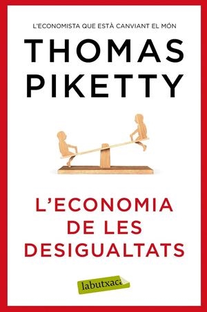 L'ECONOMIA DE LES DESIGUALTATS | 9788417031978 | PIKETTY, THOMAS | Galatea Llibres | Llibreria online de Reus, Tarragona | Comprar llibres en català i castellà online