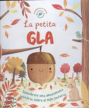 LA PETITA GLA | 9788491673262 | VV.AA. | Galatea Llibres | Librería online de Reus, Tarragona | Comprar libros en catalán y castellano online