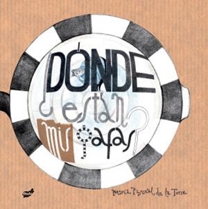 DÓNDE ESTÁN MIS GAFAS? | 9788416817313 | PASCUAL DE LA TORRE, MARíA | Galatea Llibres | Llibreria online de Reus, Tarragona | Comprar llibres en català i castellà online