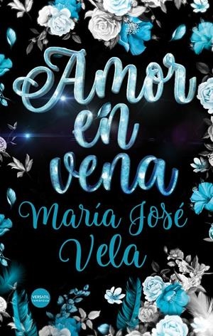 AMOR EN VENA | 9788417451073 | VELA, MARIA JOSE | Galatea Llibres | Librería online de Reus, Tarragona | Comprar libros en catalán y castellano online