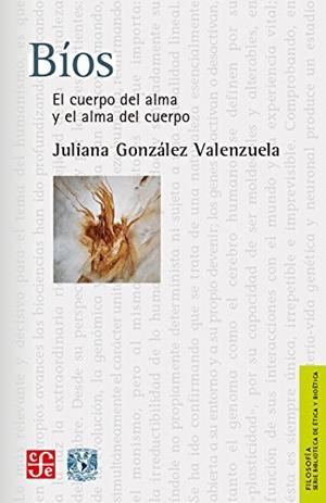 BÍOS. EL CUERPO DEL ALMA Y EL ALMA DEL CUERPO | 9786071652416 | GONZÁLEZ VALENZUELA, JULIANA | Galatea Llibres | Llibreria online de Reus, Tarragona | Comprar llibres en català i castellà online