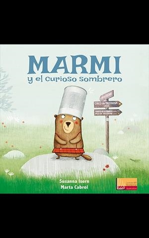 MARMI Y EL CURIOSO SOMBRERO | 9788427141889 | SUSANNA ISERN / MARTA CABROL | Galatea Llibres | Llibreria online de Reus, Tarragona | Comprar llibres en català i castellà online