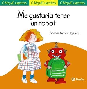 ME GUSTARíA TENER UN ROBOT | 9788469623923 | GARCíA IGLESIAS, CARMEN | Galatea Llibres | Llibreria online de Reus, Tarragona | Comprar llibres en català i castellà online