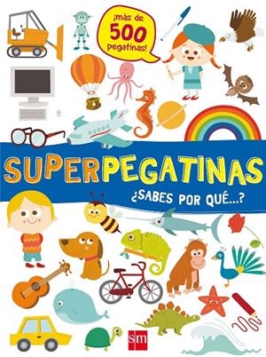 ¿SABES POR QUE...? SUPERPEGATINAS | 9788491073109 | Galatea Llibres | Llibreria online de Reus, Tarragona | Comprar llibres en català i castellà online