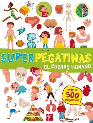 EL CUERPO HUMANO. SUPERPEGATINAS | 9788491073093 | Galatea Llibres | Llibreria online de Reus, Tarragona | Comprar llibres en català i castellà online