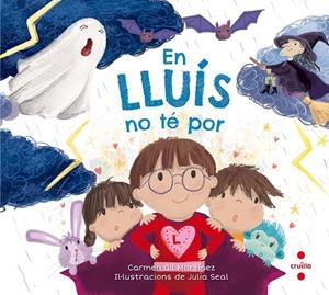 EN LLUIS NO TE POR | 9788466144094 | GIL MARTíNEZ, CARMEN | Galatea Llibres | Llibreria online de Reus, Tarragona | Comprar llibres en català i castellà online