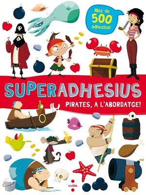 PIRATES, A L'ABORDATGE! SUPERADHESIUS | 9788466144018 | Galatea Llibres | Llibreria online de Reus, Tarragona | Comprar llibres en català i castellà online