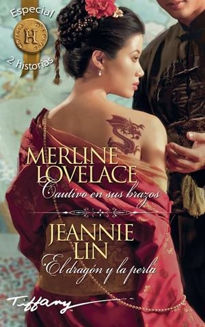 CAUTIVO EN SUS BRAZOS; EL DRAGóN Y LA PERLA | 9788491881025 | LOVELACE, MERLINE/LIN, JEANNIE | Galatea Llibres | Llibreria online de Reus, Tarragona | Comprar llibres en català i castellà online