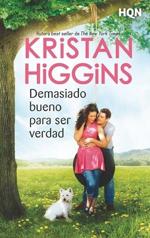 DEMASIADO BUENO PARA SER VERDAD | 9788491708841 | HIGGINS, KRISTAN | Galatea Llibres | Llibreria online de Reus, Tarragona | Comprar llibres en català i castellà online