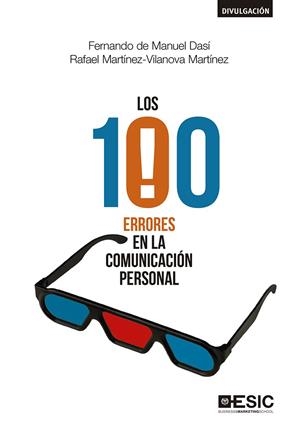 LOS 100 ERRORES EN LA COMUNICACIóN PERSONAL | 9788417129774 | DE MANUEL DASí, FERNANDO/MARTíNEZ-VILANOVA MARTíNEZ, RAFAEL | Galatea Llibres | Librería online de Reus, Tarragona | Comprar libros en catalán y castellano online