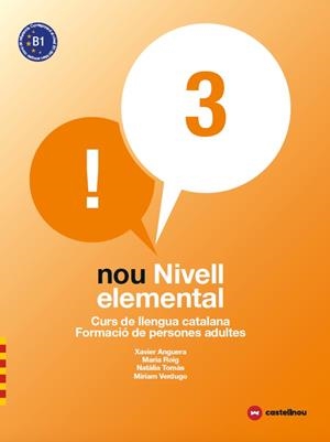 NOU NIVELL ELEMENTAL 3. CURS DE LLENGUA CATALANA-FORMACIÓ DE PERSONES ADULTES | 9788417406097 | AA, VV | Galatea Llibres | Librería online de Reus, Tarragona | Comprar libros en catalán y castellano online
