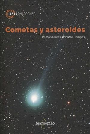 COMETAS Y ASTEROIDES | 9788426725745 | NAVES, RAMON; CAMPAS, MONTSE | Galatea Llibres | Llibreria online de Reus, Tarragona | Comprar llibres en català i castellà online