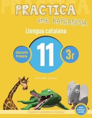 PRACTICA AMB BARCANOVA. LLENGUA CATALANA 11 | 9788448945121 | Galatea Llibres | Llibreria online de Reus, Tarragona | Comprar llibres en català i castellà online