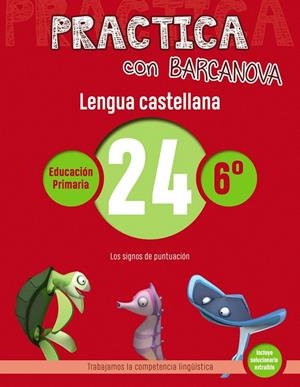 PRACTICA CON BARCANOVA. LENGUA CASTELLANA 24 | 9788448945497 | CAMPS, MONTSE/SERRA, LLUïSA | Galatea Llibres | Llibreria online de Reus, Tarragona | Comprar llibres en català i castellà online