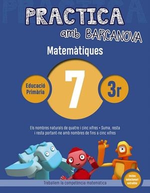 PRACTICA AMB BARCANOVA. MATEMàTIQUES 7 | 9788448945565 | Galatea Llibres | Librería online de Reus, Tarragona | Comprar libros en catalán y castellano online