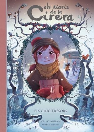 ELS CINC TRESORS. ELS DIARIS DE LA CIRERA 3 | 9788420433530 | CHAMBLAIN, JORIS | Galatea Llibres | Librería online de Reus, Tarragona | Comprar libros en catalán y castellano online