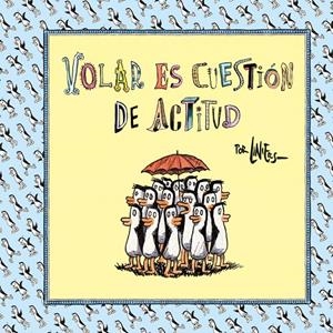 VOLAR ES CUESTIóN DE ACTITUD | 9788466342261 | LINIERS | Galatea Llibres | Llibreria online de Reus, Tarragona | Comprar llibres en català i castellà online