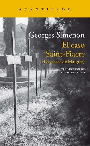 EL CASO SAINT-FIACRE (LOS CASOS DE MAIGRET) | 9788417346133 | SIMENON, GEORGES | Galatea Llibres | Librería online de Reus, Tarragona | Comprar libros en catalán y castellano online