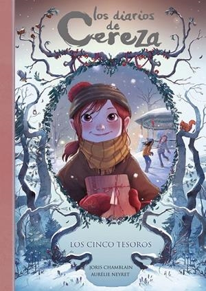 LOS CINCO TESOROS. LOS DIARIOS DE CEREZA 3 | 9788420487311 | CHAMBLAIN, JORIS | Galatea Llibres | Librería online de Reus, Tarragona | Comprar libros en catalán y castellano online