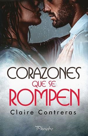 CORAZONES QUE SE ROMPEN | 9788416970827 | CONTRERAS, CLAIRE | Galatea Llibres | Llibreria online de Reus, Tarragona | Comprar llibres en català i castellà online