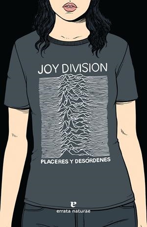 JOY DIVISION. PLACERES Y DESORDENES | 9788416544660 | VV.AA. | Galatea Llibres | Librería online de Reus, Tarragona | Comprar libros en catalán y castellano online