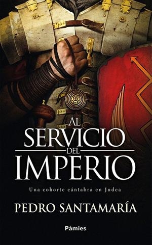 AL SERVICIO DEL IMPERIO | 9788416970773 | SANTAMARIA, PEDRO | Galatea Llibres | Librería online de Reus, Tarragona | Comprar libros en catalán y castellano online