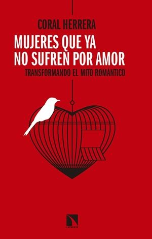 MUJERES QUE YA NO SUFREN POR AMOR | 9788490974629 | HERRERA, CORAL | Galatea Llibres | Llibreria online de Reus, Tarragona | Comprar llibres en català i castellà online