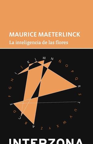 LA INTELIGENCIA DE LAS FLORES | 9789873874024 | MAETERLINCK, MAURICE | Galatea Llibres | Llibreria online de Reus, Tarragona | Comprar llibres en català i castellà online