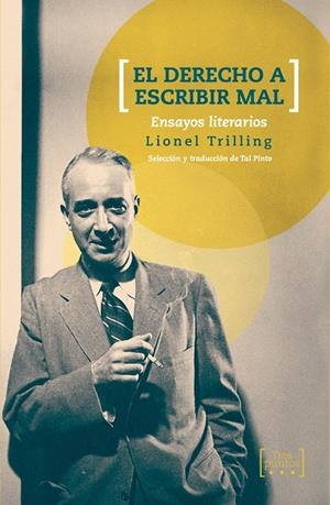 EL DERECHO A ESCRIBIR MAL. ENSAYOS LITERARIOS | 9788417348052 | TRILLING, LIONEL | Galatea Llibres | Librería online de Reus, Tarragona | Comprar libros en catalán y castellano online