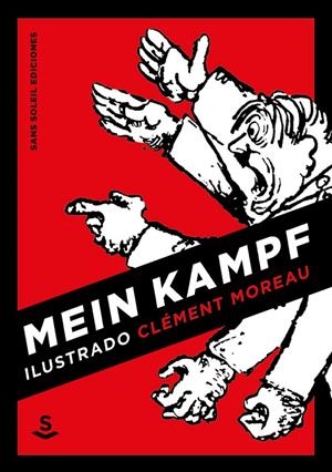 MEIN KAMPF ILUSTRADO | 9788494839603 | MOREAU, CLÉMENT | Galatea Llibres | Llibreria online de Reus, Tarragona | Comprar llibres en català i castellà online