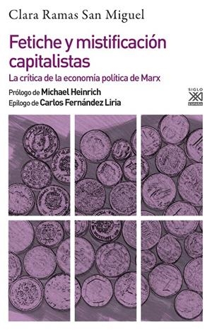 FETICHE Y MISTIFICACIóN CAPITALISTAS | 9788432319112 | RAMAS SAN MIGUEL, CLARA | Galatea Llibres | Llibreria online de Reus, Tarragona | Comprar llibres en català i castellà online