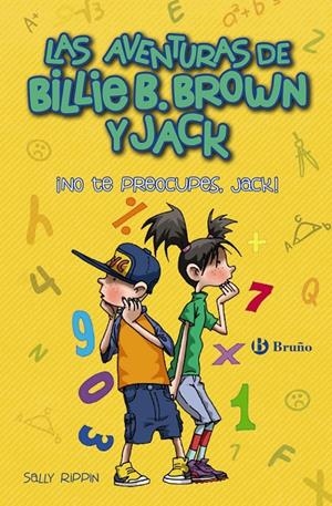 LAS AVENTURAS DE BILLIE B. BROWN Y JACK, 2. NO TE PREOCUPES, JACK! | 9788469624029 | RIPPIN, SALLY | Galatea Llibres | Librería online de Reus, Tarragona | Comprar libros en catalán y castellano online