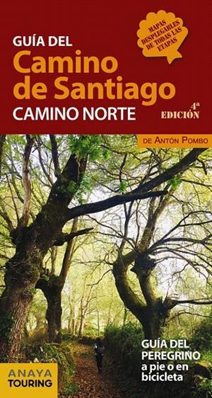 GUíA DEL CAMINO DE SANTIAGO. CAMINO NORTE | 9788491581000 | POMBO RODRíGUEZ, ANTóN | Galatea Llibres | Librería online de Reus, Tarragona | Comprar libros en catalán y castellano online