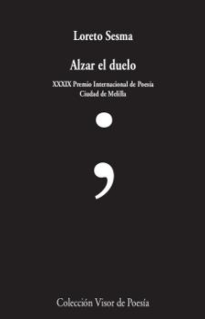 ALZAR EL DUELO | 9788498953305 | SESMA, LORETO | Galatea Llibres | Librería online de Reus, Tarragona | Comprar libros en catalán y castellano online