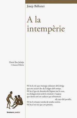 A LA INTEMPèRIE | 9788490268582 | BALLESTER, JOSEP | Galatea Llibres | Llibreria online de Reus, Tarragona | Comprar llibres en català i castellà online