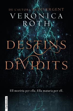 DESTINS DIVIDITS. LES MARQUES DE LA MORT 2 | 9788416716913 | ROTH, VERONICA | Galatea Llibres | Llibreria online de Reus, Tarragona | Comprar llibres en català i castellà online