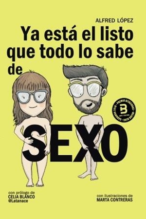 YA ESTÁ EL LISTO QUE TODO LO SABE DE SEXO | 9788415589389 | LÓPEZ, ALFRED | Galatea Llibres | Llibreria online de Reus, Tarragona | Comprar llibres en català i castellà online