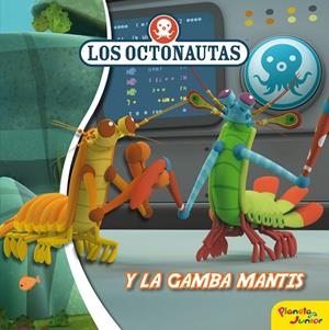 LOS OCTONAUTAS Y LA GAMBA MANTIS | 9788408188315 | Galatea Llibres | Llibreria online de Reus, Tarragona | Comprar llibres en català i castellà online