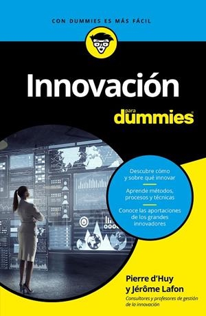 INNOVACIóN PARA DUMMIES | 9788432904523 | D'HUY, PIERRE/LAFONT, JéRôME | Galatea Llibres | Llibreria online de Reus, Tarragona | Comprar llibres en català i castellà online