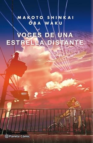 VOCES DE UNA ESTRELLA DISTANTE (NOVELA) | 9788491467977 | SHINKAI, MAKOTO/OBA, WAKU | Galatea Llibres | Llibreria online de Reus, Tarragona | Comprar llibres en català i castellà online
