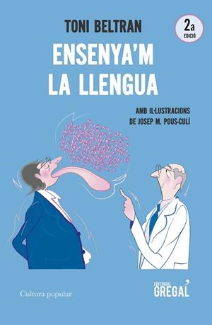 ENSENYA'M LA LLENGUA | 9788417082680 | BELTRAN, TONI | Galatea Llibres | Librería online de Reus, Tarragona | Comprar libros en catalán y castellano online