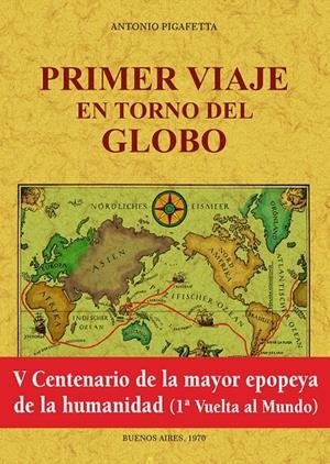 PRIMER VIAJE EN TORNO DEL GLOBO | 9788490015773 | PIGAFETTA, ANTONIO | Galatea Llibres | Librería online de Reus, Tarragona | Comprar libros en catalán y castellano online