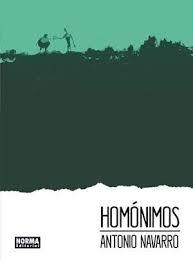 HOMONIMOS | 9788467929553 | NAVARRO, ANTONIO | Galatea Llibres | Llibreria online de Reus, Tarragona | Comprar llibres en català i castellà online