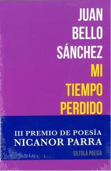 MI TIEMPO PERDIDO | 9788417352028 | BELLO SáNCHEZ, JUAN | Galatea Llibres | Librería online de Reus, Tarragona | Comprar libros en catalán y castellano online