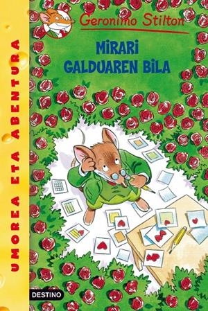 MIRARI GALDUAREN BILA GERONIMO STILTON | 9788408088219 | Galatea Llibres | Llibreria online de Reus, Tarragona | Comprar llibres en català i castellà online