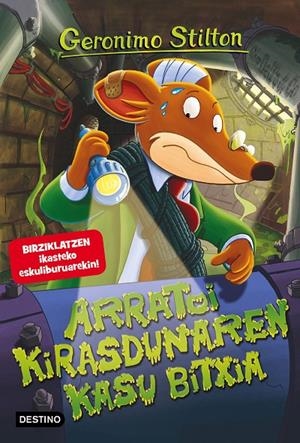 ARRATOI KIRASDUNAREN KASU BITXIA GERONIMO STILTON | 9788408167334 | Galatea Llibres | Llibreria online de Reus, Tarragona | Comprar llibres en català i castellà online