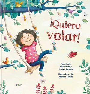 QUIERO VOLAR! | 9788491421757 | DUCH, PERE/DUCH, ADRIÀ/SOLSONA, JÈNIFER | Galatea Llibres | Llibreria online de Reus, Tarragona | Comprar llibres en català i castellà online