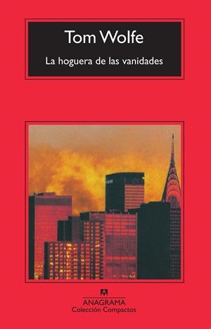LA HOGUERA DE LAS VANIDADES | 9788433960344 | WOLFE, TOM | Galatea Llibres | Llibreria online de Reus, Tarragona | Comprar llibres en català i castellà online