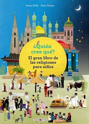 QUIÉN CREE QUÉ? | 9788417108571 | WILLS, ANNA/TOMM, NORA | Galatea Llibres | Librería online de Reus, Tarragona | Comprar libros en catalán y castellano online