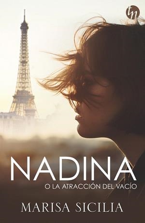 NADINA O LA ATRACCIÓN DEL VACÍO | 9788491708896 | SICILIA, MARISA | Galatea Llibres | Llibreria online de Reus, Tarragona | Comprar llibres en català i castellà online